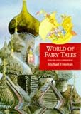 World of Fairy Tales (1862051402) by Foreman Foreman: World of Fairy Tales