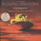 Hellon, John: LA Porte Des Indes Cookbook