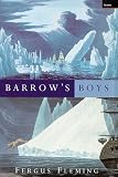 Fleming, Fergus: Barrow's Boys