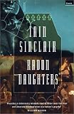 Sinclair, Iain: Radon Daughters Sinclair, Iain: Radon Daughters