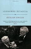 Sciascia, Leonardo: Sicilian Uncles