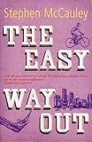 McCauley, Stephen: The Easy Way Out McCauley, Stephen: The Easy Way Out