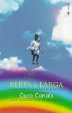 Soto, Sonia: Berta La Larga