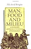 Bringeus, Nils-Arvid: Man, Food and Milieu: A Swedish Approach to Food Ethnology