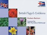 Bartram, Graham: British Flags & Emblems Bartram, Graham: British Flags & Emblems