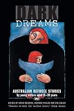 Sallas, Eva: Dark Dreams: Australian Refugee Stories By Young Writers Aged 11-20 Years