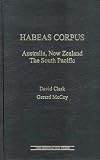 McCoy, Gerard: Habeas Corpus: Australia, New Zealand, the South Pacific McCoy, Gerard: Habeas Corpus: Australia, New Zealand, the South Pacific