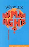 Fleiner-Gerster, Thomas: What Are Human Rights Fleiner-Gerster, Thomas: What Are Human Rights
