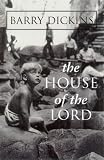 Dickins, Barry: The House of the Lord