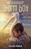 Thiele, Colin: Storm Boy 40th Anniversary Edition Thiele, Colin: Storm Boy 40th Anniversary Edition