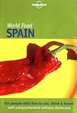 Sterling, Richard: Lonely Planet World Food Spain Sterling, Richard: Lonely Planet World Food Spain