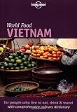 Sterling, Richard: Lonely Planet World Food Vietnam Sterling, Richard: Lonely Planet World Food Vietnam