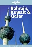 Robison, Gordon: Lonely Planet Bahrain, Kuwait & Qatar