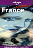 Gray, Jeremy: Lonely Planet France Gray, Jeremy: Lonely Planet France