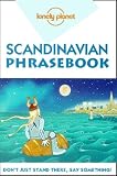 Arnadottir, Ingibjorg: Lonely Planet Scandinavian Phrasebook Arnadottir, Ingibjorg: Lonely Planet Scandinavian Phrasebook