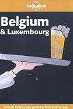 Lonely Planet Belgium & Luxembourg (1864502452) by Logan, Leanne Logan, Leanne: Lonely Planet Belgium & Luxembourg