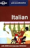 Lonely Planet: Lonely Planet Italian: Phrasebook