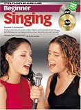 Gelling, Peter: Beginner Singing Gelling, Peter: Beginner Singing