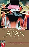Andressen, Curtis: A Short History of Japan: From Samurai to Sony Andressen, Curtis: A Short History of Japan: From Samurai to Sony