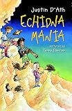 D'Ath, Justin: Echidna Mania