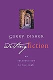 Disher, Garry: Writing Fiction Disher, Garry: Writing Fiction