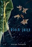 Lanagan, Margo: Black Juice