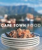 Cheifitz, Phillipa: Cape Town Food