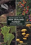Dawson, John: Nature Guide to the New Zealand Forest Dawson, John: Nature Guide to the New Zealand Forest