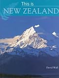 Wall, David: This Is New Zealand Wall, David: This Is New Zealand