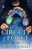 Fortune, Dion: The Circuit of Force Fortune, Dion: The Circuit of Force