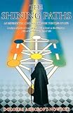 Nowicki, Dolores Ashcroft: The Shining Paths: An Experience in Vision of the 32 Paths of the Tree of Life