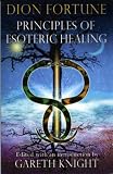 Fortune, Dion: Principle of Esoteric Healing