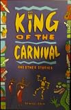 Chen, Willi: King of the Carnival and Other Stories