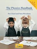 Lloyd, Sue: The Phonics Handbook: A Handbook for Teaching Reading, Writing and Spelling Lloyd, Sue: The Phonics Handbook: A Handbook for Teaching Reading, Writing and Spelling