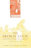 LA Varenne, Francois Pierre: The French Cook LA Varenne, Francois Pierre: The French Cook