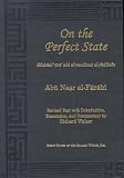 Walzer, Richard: On the Perfect State: (Mabadi Ara Ahl Al-Madinat Al-Fadilah)