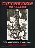 Hughes, Stephen: Lighthouses of Wales: Their Architecture and Archaeology