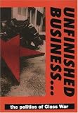 [???]: Unfinished Business.../the Politics of Class War