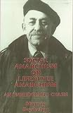 Bookchin, Murray: Social Anarchism or Lifestyle Anarchism: An Unbridgeable Chasm Bookchin, Murray: Social Anarchism or Lifestyle Anarchism: An Unbridgeable Chasm