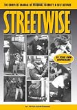 Consterdine, Peter: Streetwise: A Complete Manual of Security and Self Defense Consterdine, Peter: Streetwise: A Complete Manual of Security and Self Defense