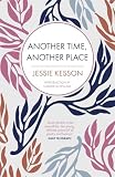 Kesson, Jessie: Another Time, Another Place