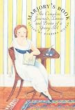 Fleming, Marjorie: Marjory's Book: The Complete Journals, Letters, and Poems of a Young Girl Fleming, Marjorie: Marjory's Book: The Complete Journals, Letters, and Poems of a Young Girl