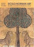 [???]: Italy Sicily: Arab-Norman Art Islamic Culture in Medieval Sicily