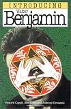Introducing Walter Benjamin (1874166870) by Klimowski, Andrzej Klimowski, Andrzej: Introducing Walter Benjamin