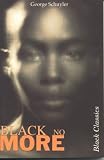 Black No More (1874509638) by Schuyler, George S. Schuyler, George S.: Black No More