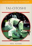 Adams, Neil: Tai-Otoshi Adams, Neil: Tai-Otoshi