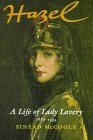 McCoole, Sinead: Hazel: A Life of Lady Lavery, 1880-1935 McCoole, Sinead: Hazel: A Life of Lady Lavery, 1880-1935