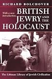 Bolchover, Richard: British Jewry and the Holocaust