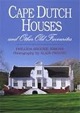 Proust, Alain: Cape Dutch Houses and Other Old Favourites Proust, Alain: Cape Dutch Houses and Other Old Favourites