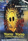 Mowaljarlai, David: Yorro Yorro: Everything Standing Up Alive - Spirit of the Kimberley